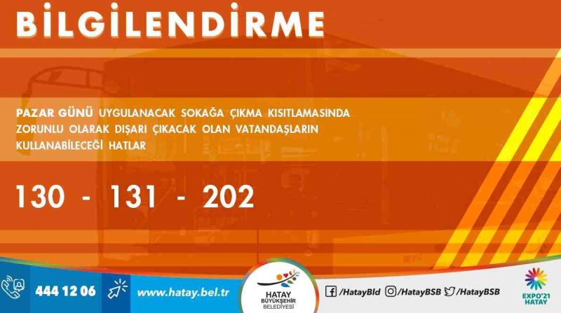 SOKAĞA ÇIKMA KISITLAMASINDA ÇALIŞACAK OTOBÜS HATLARI