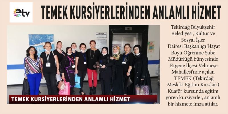 TEMEK KURSİYERLERİNDEN ANLAMI HİZMET - EDİRNE TV
