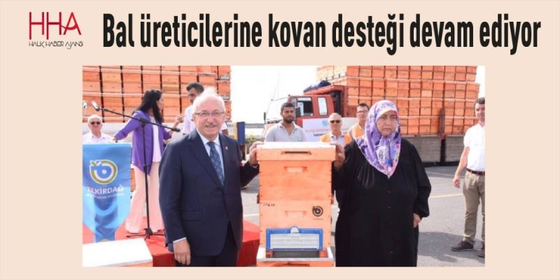 BAL ÜRETİCİLERİNE KOVAN DESTEĞİ DEVAM EDİYOR - HHA