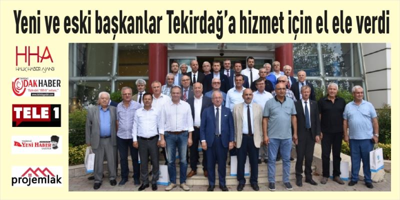 YENİ VE ESKİ BAŞKANLAR TEKİRDAĞ