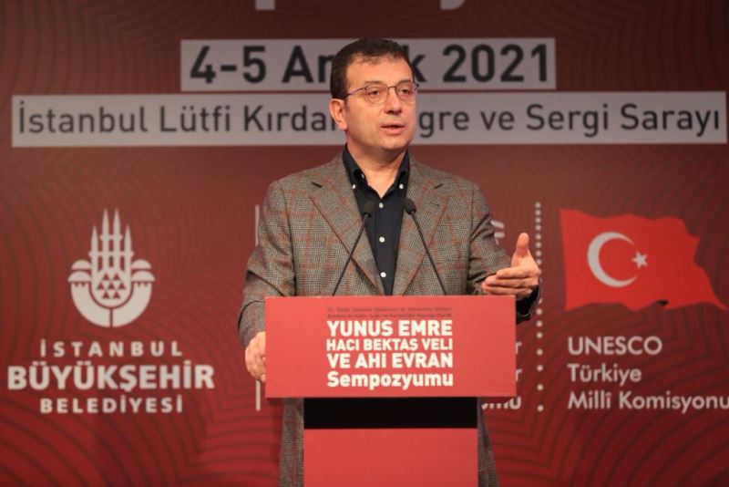 İMAMOĞLU: BUGÜNÜN YÖNETİCİLERİ YUNUS’TAN, HACI BEKTAŞ’TAN, AHİ EVRAN’DAN DERS ALMALI