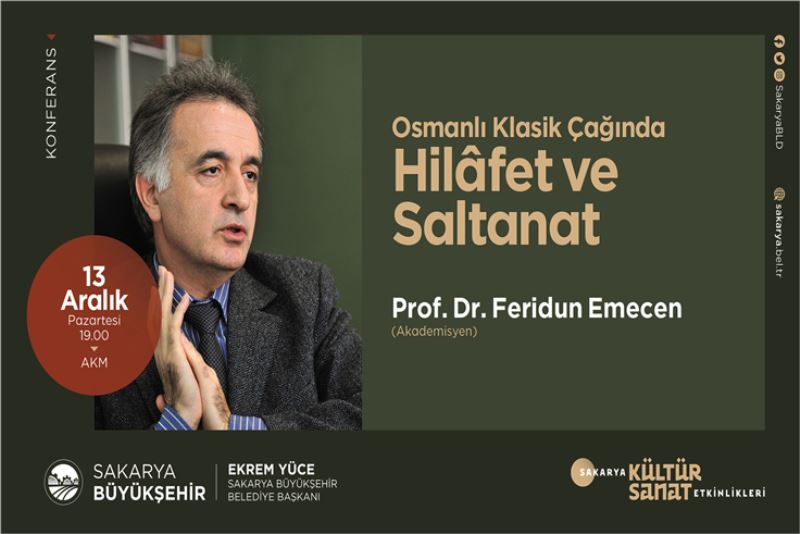 ‘Osmanlı Klasik Çağında Hilafet ve Saltanat’ AKM’de konuşulacak
