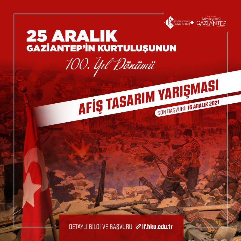 25 ARALIK GAZİANTEP KURTULUŞU TEMALI AFİŞ YARIŞMASI İÇİN GERİ SAYIM BAŞLADI!