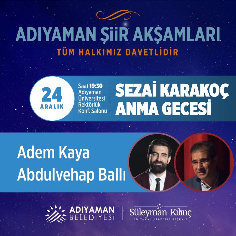 USTA ŞAİR SEZAİ KARAKOÇ ŞİİRLERİYLE ANILACAK