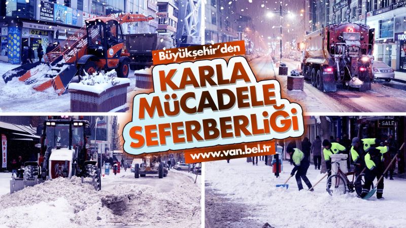 KARLA MÜCADELE SEFERBERLİĞİMİZ BAŞLADI