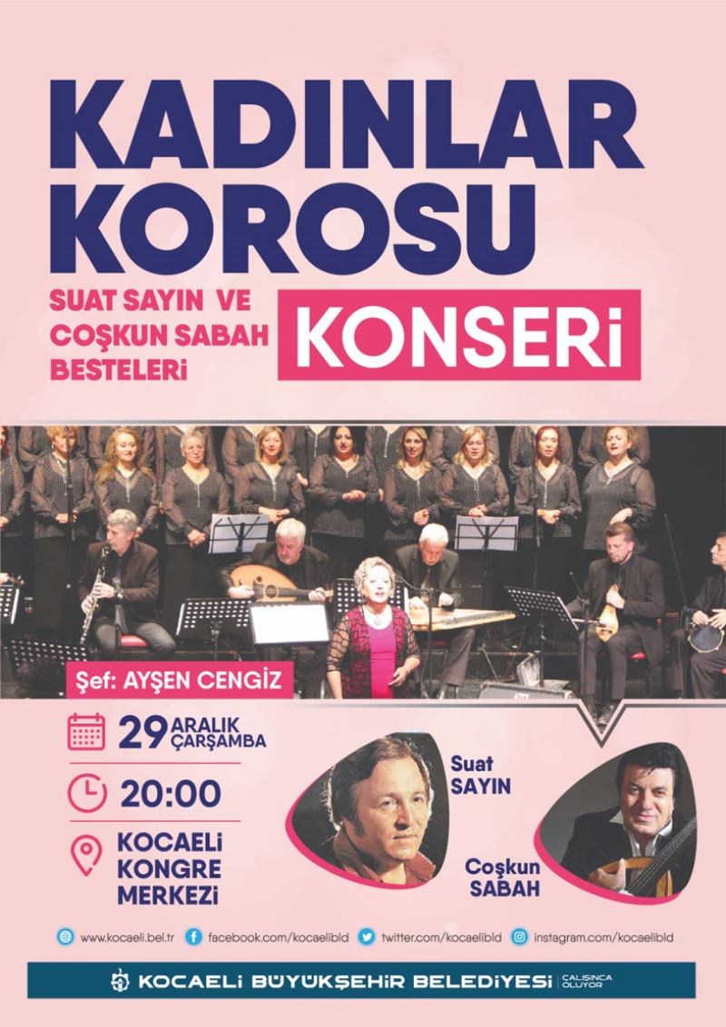 Büyükşehir Kadınlar Korosu’ndan  Suat Sayın ve Coşkun Sabah besteleri konseri