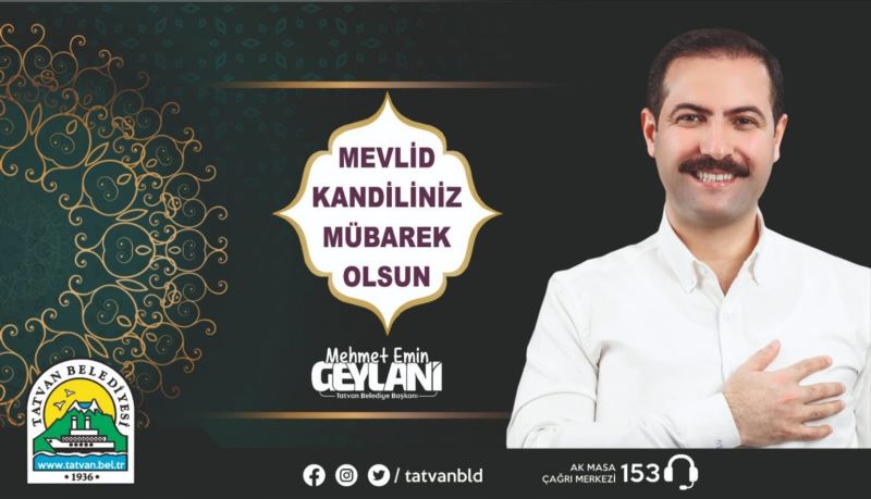 BAŞKAN GEYLANİ’DEN MEVLİT KANDİLİ MESAJI