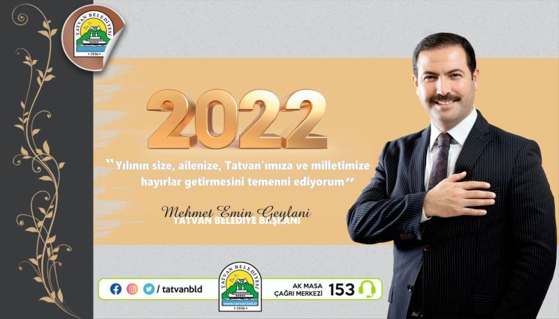 Tatvan Belediye Başkanı Mehmet Emin Geylani’nin Yeni Yıl Mesajı