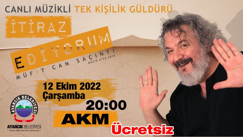 12 Ekim Çarşamba Akşamı Saat 20:00 da Ayancık Belediyesi Kül..