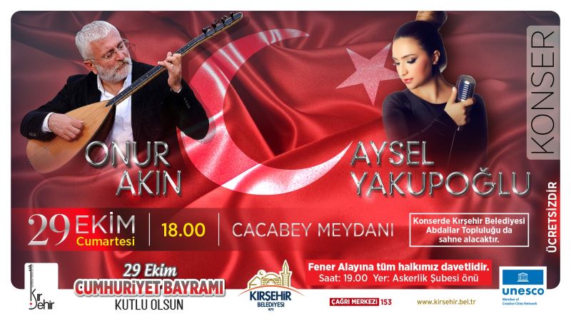 ONUR AKIN VE AYSEL YAKUPOĞLU CUMHURİYET BAYRAMI KONSERİ CUMARTESİ GÜNÜ CACABEY MEYDANI’NDA