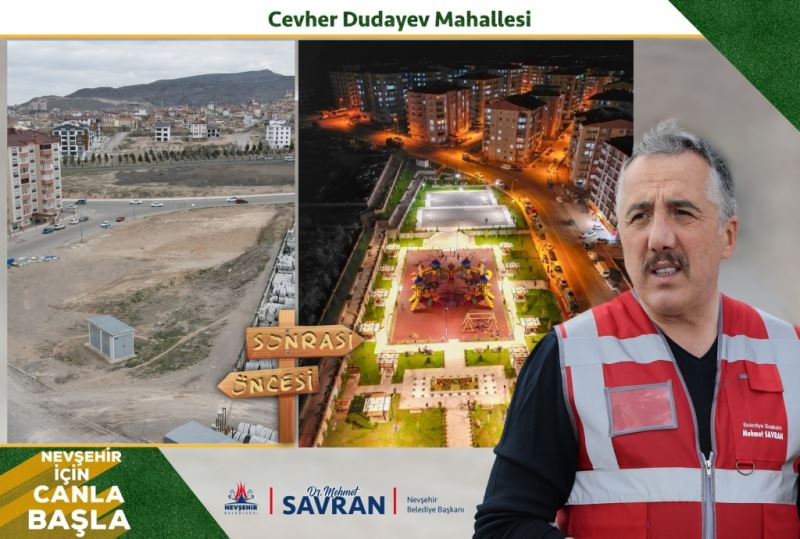 Cevher Dudayev Mahallesi’ne Çok Yakıştı