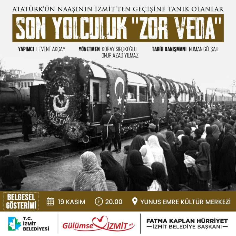 İZMİT BELEDİYESİ, ATA’NIN İZMİT’TEN SON KEZ UĞURLANIŞINI ANACAK