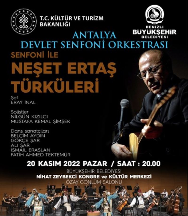 Büyükşehir’den “Senfoni ile Neşet Ertaş Türküleri”