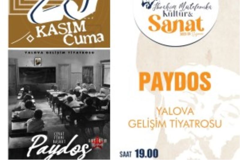 PAYDOS İSİMLİ TİYATRO OYUNU ÜCRETSİZ OLARAK SAHNELENECEK