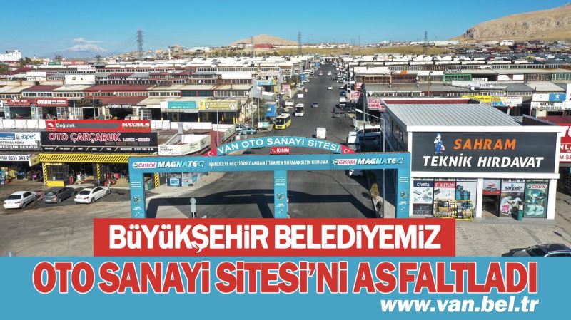 BÜYÜKŞEHİR BELEDİYEMİZ OTO SANAYİ SİTESİ’Nİ ASFALTLADI