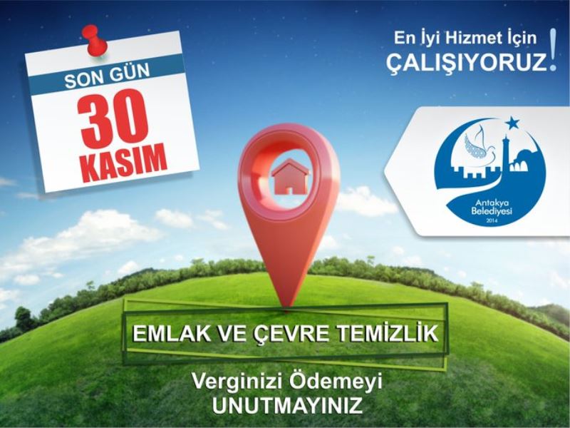 EMLAK VERGİSİ VE İŞ YERİ ÇTV İÇİN SON ÖDEME GÜNÜ 30 KASIM!