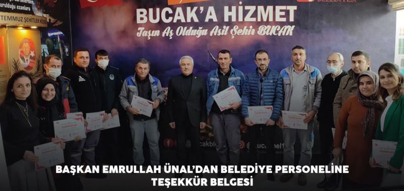 BAŞKAN EMRULLAH ÜNAL’DAN BELEDİYE PERSONELİNE TEŞEKKÜR BELGESİ