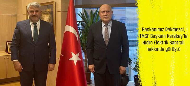 BELEDİYE BAŞKANIMIZ TMSF BAŞKANIYLA GÖRÜŞTÜ