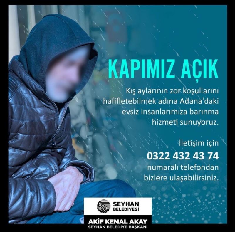 SEYHAN BELEDİYESİ SOKAKTA YAŞAYANLARA SAHİP ÇIKIYOR