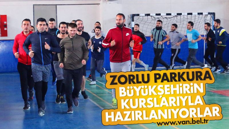 ZORLU PARKURA BÜYÜKŞEHİRİN KURSLARIYLA HAZIRLANIYORLAR
