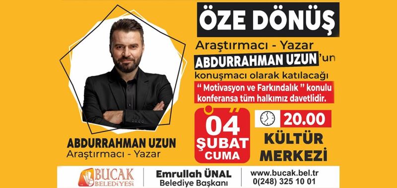 GAZETECİ ARAŞTIRMACI YAZAR ABDURRAHMAN UZUN BUCAK’A GELİYOR