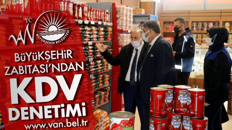 BÜYÜKŞEHİR ZABITAMIZDAN KDV DENETİMİ