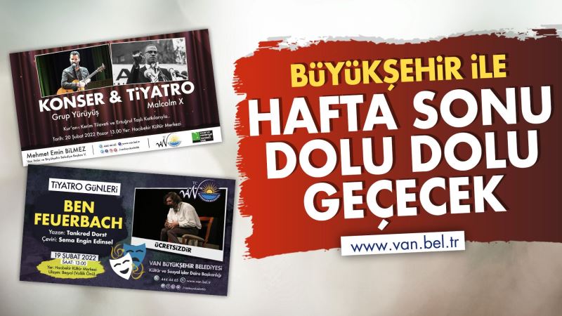 KÜLTÜR ETKİNLİKLERİMİZLE HAFTASONU DOLU DOLU GEÇECEK
