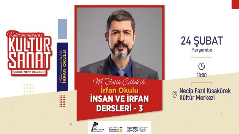 Yazar Çıtlak’la ‘İnsan ve İrfan Dersleri’