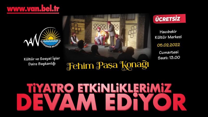 TİYATRO ETKİNLİKLERİMİZ DEVAM EDİYOR