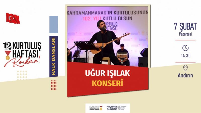 Andırın’da Uğur Işılak Konseri
