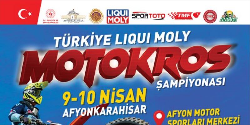 TÜRKİYE LIQUI MOLY MOTOKROS ŞAMPİYONASI 9-10 NİSAN´DA