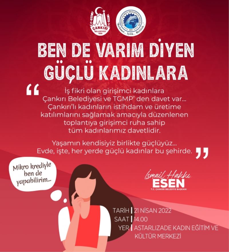 Çankırı Belediyesinden İş Kurma Fikri Olan Girişimci Kadınlara Davet