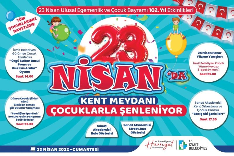 İZMİT’TE 23 NİSAN ÇOCUKLARLA ŞENLENECEK