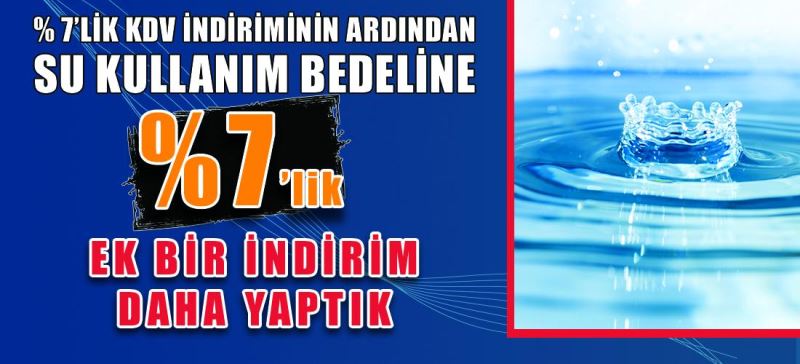 BELEDİYEMİZDEN SU FİYATINA İKİNCİ İNDİRİM
