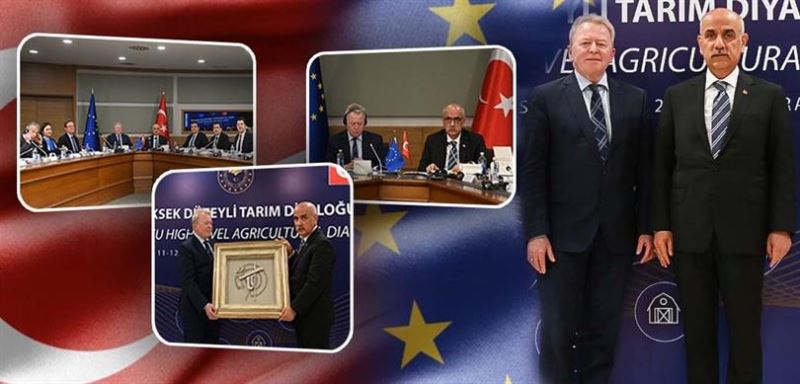 BAKAN KİRİŞCİ, AB YÜKSEK DÜZEYLİ TARIM DİYALOG TOPLANTISINA KATILDI