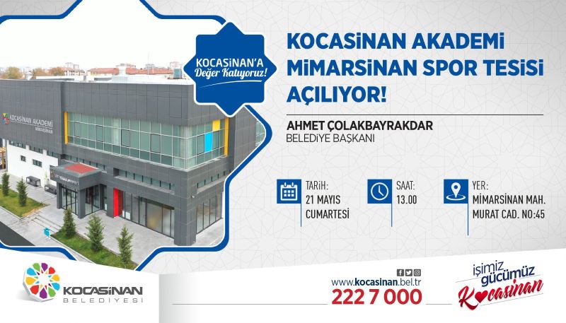 KOCASİNAN AKADEMİ MİMARSİNAN SPOR TESİSİ AÇILIYOR