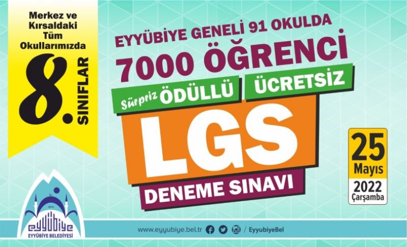 EYYÜBİYE BELEDİYESİ’NDEN 7000 ÖĞRENCİYE ÖDÜLLÜ LGS DENEMESİ
