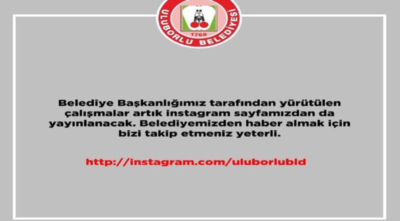 Belediye Başkanlığımızın Instagram Sayfası Açıldı