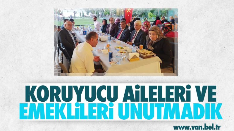 BELEDİYEMİZ KORUYUCU AİLELERİ VE EMEKLİLERİ UNUTMADI