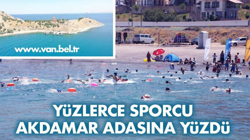 YÜZLERCE SPORCU AKDAMAR ADASINA YÜZDÜ