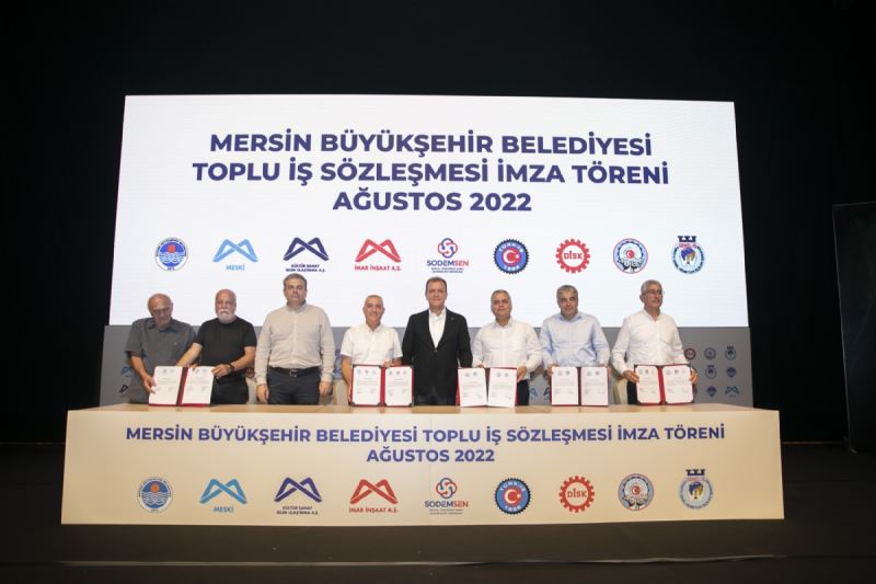 Mersin Büyükşehir, Belediye İş ve Disk Genel İş Arasında Yapılan Toplu İş Sözleşmesi’nin İmzaları Atıldı
