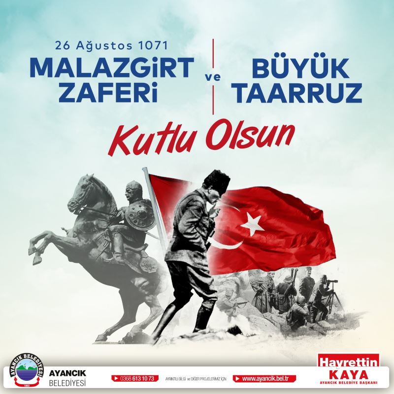 MALAZGİRT ZAFERİ VE BÜYÜK TAARRUZ KUTLU OLSUN