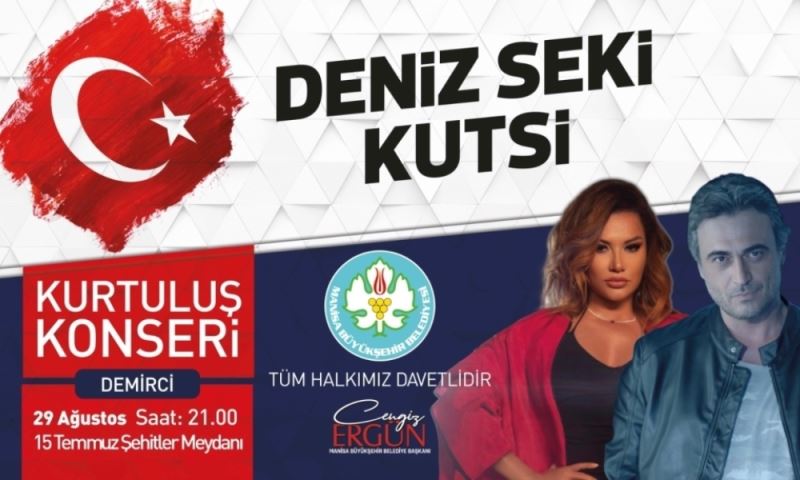 Demirci, Deniz Seki ve Kutsi İle Coşacak