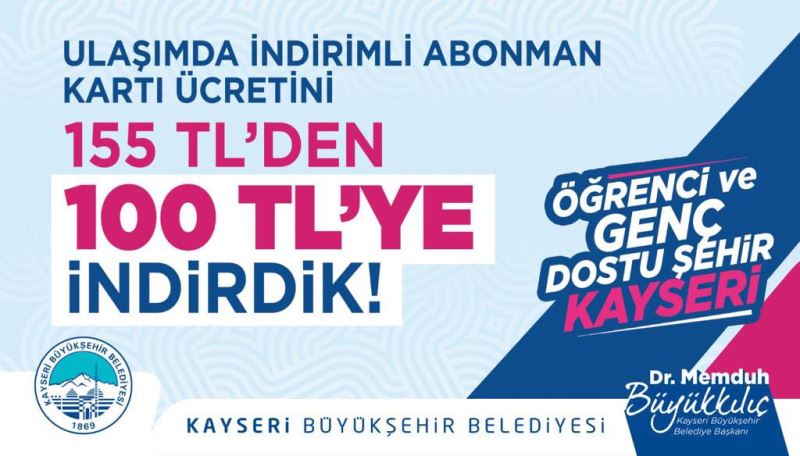 Başkan Büyükkılıç, İndirimli Aylık Abonman Kartı Ücretini 155 TL