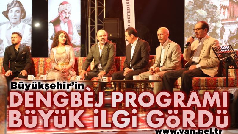 DENGBÈJ PROGRAMIMIZ YOĞUN İLGİ GÖRDÜ