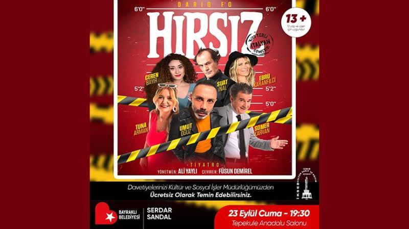 Tiyatro oyunu ‘Hırsız’ Bayraklı’da sahnelenecek