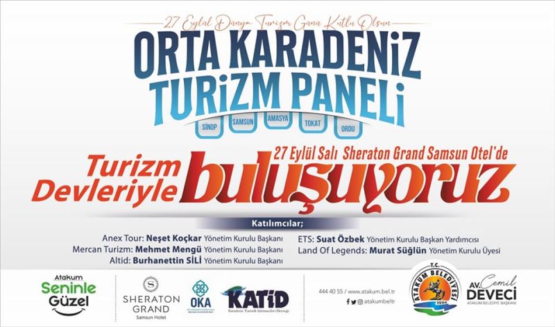 Atakum Belediyesi turizm devlerini buluşturuyor