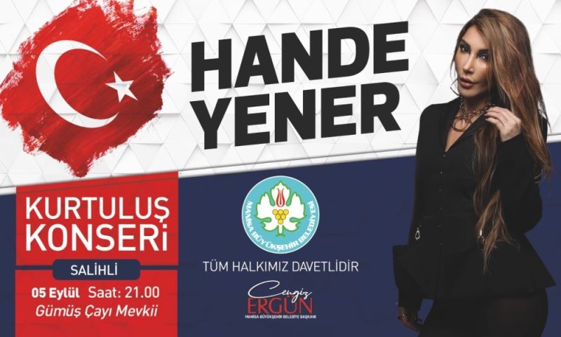 Salihli, Hande Yener İle Kurtuluş Coşkusu Yaşayacak