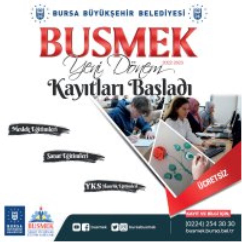 BUSMEK’te yeni dönem kayıtları başladı
