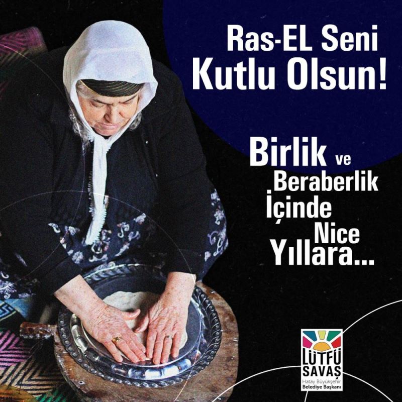 BAŞKAN SAVAŞ’TAN RAS-EL SENİ MESAJI